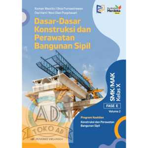 Buku Kelas 10 SMK Dasar Dasar Konstrusi dan Perawatan Bangunan Penerbit Erlangga VOLUME 2
