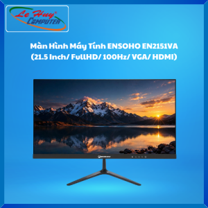 Màn Hình Máy Tính ENSOHO 21.5 Inch EN2151VA/ 23.8 Inch EN238IP (FullHD/ VGA/ HDMI) - Hàng Chính Hãng