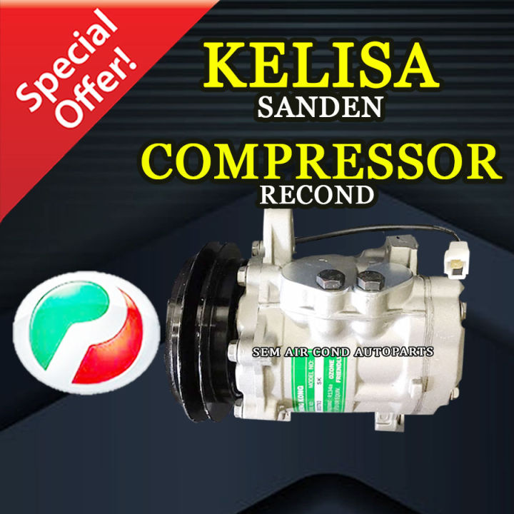PERODUA KELISA RECOND SANDEN COMPRESSOR (CAR AIRCOND SYSTEM) Lazada