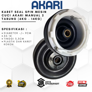 KARET SEAL SPIN MESIN CUCI AKARI MANUAL 2 TABUNG (6KG - 14KG)