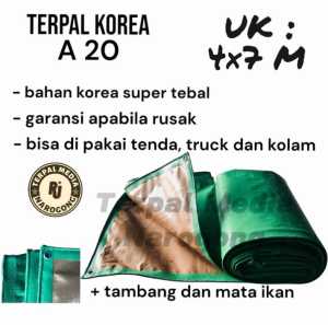 TERPAL A20 UKURAN 4X7 METER KWALITAS TERBAIK PALING TEBAL BAHAN KOREA/TERPAL TRUK/TERPAL TENDA SEWA