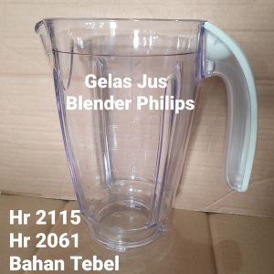 FULLSET GELAS BLENDER PHILIPS HR 2115 plastik