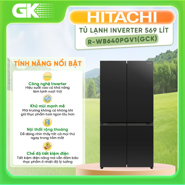 Tủ Lạnh Hitachi Inverter 569 Lít R-WB640PGV1(GCK) - GIAO TOÀN QUỐC - FREESHIP HCM