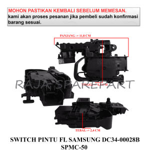 SPMC-50 SWITCH PINTU MESIN CUCI / DOOR LOCK / SWITCH PINTU FRONT LOADING SAMSUNG DC34-00028B SPMC-50