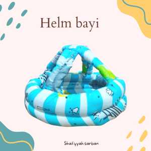 Helm Bayi/Pelindung Kepala Bayi Shafiyyah.sarban