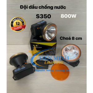 ĐÈN ĐỘI ĐẦU CHỐNG NƯỚC S350/S400/S520/S523 CÔNG SUẤT LỚN 800W/1000W TẦM CHIẾU SÁNG XA SỬ DỤNG CHIP LED SIÊU BỀN TUỔI THỌ PIN SỬ DỤNG LÂU