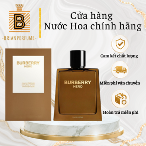 [CHÍNH HÃNG] Nước hoa nam Burberry Hero Eau De Parfum FULLBOX 100ml Ấm áp Cuốn hút Nam tính.