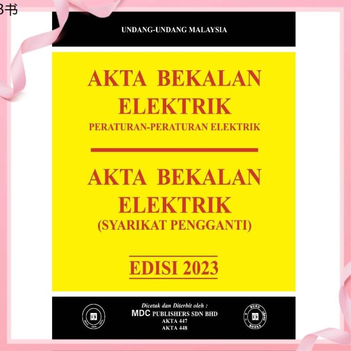 Buku ♥Akta Bekalan Elektrik Dan Peraturan-peraturan Elektrik Akta ...