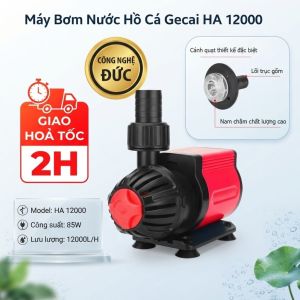 Máy Bơm Bể Cá Gecai HA 12000 (85W 12000L/H) - Bơm Hồ Koi Hòn Non Bộ Siêu Êm Trục Gốm Bền
