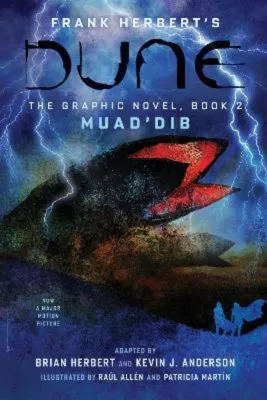 DUNE: The Graphic Novel Book 2: MuadDib by Frank HerbertBrian HerbertKevin J. Anderson (US edition hardcover)