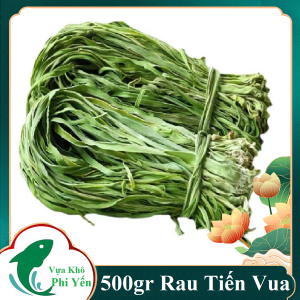 Rau Tiến Vua (Hàng mới Khô Sạch Thơm) - Rau Cung Đình- VỰA KHÔ PHI YẾN