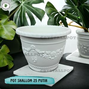 POT BUNGA TANAMAN SHALLOM GLORY 25 PUTIH BAHAN TEBAL - SHALLOM BULAT 25 PUTIH