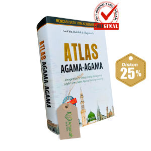 Buku Atlas Agama-agama Mengantarkan Setiap Orang Beragama Lebih Memahami Agama Masing-masing