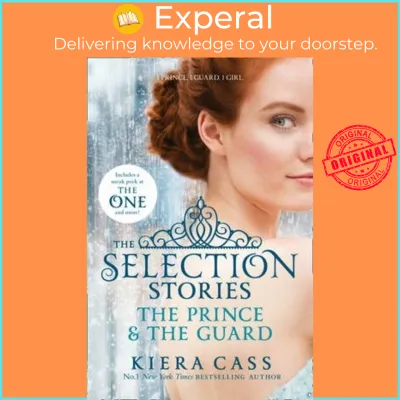 The Selection Stories: The Prince and The Guard by Kiera Cass (UK edition paperback)
