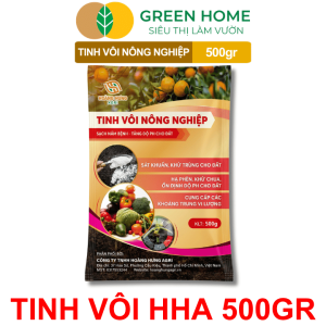Tinh Vôi Nông Nghiệp GreenHome Túi 500gr Cải Tạo Đất Sạch Nấm Bệnh Bổ Sung Vi Lượng Giúp Lá To