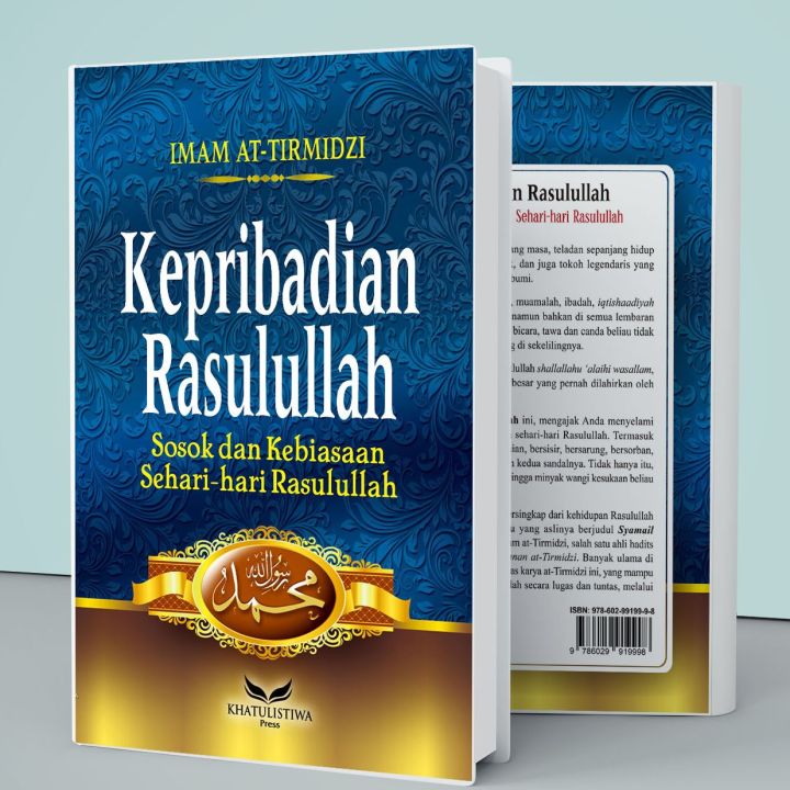 Kepribadian Rasulullah Sosok dan Kebiasaan Setiap Hari Rasulullah ...