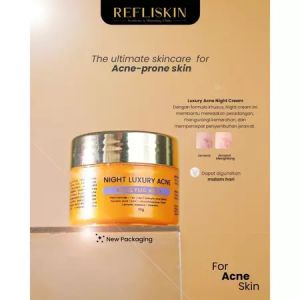 Refli Skin Night Luxury Whitening -  Refliskin Night Luxury Acne 10gr - Tersedia Kemasan Baru & Lama Kosmetik Herbal Online
