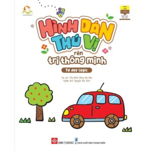 Sách Hình Dán Thú Vị Rèn Trí Thông Minh - Cho Trẻ 2 - 6 Tuổi - Đinh Tị Books