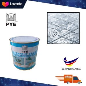 PYE Waterpruf Sealer BATHROOM WATERPROOF SEALER COLOURLESS ANTI LEAK/Cecair Kalis Air