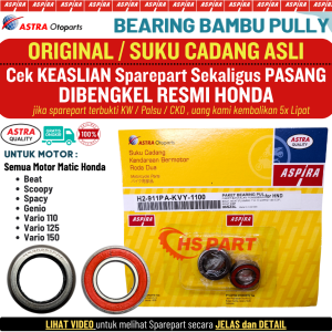 Bearing Laher Bambu Pulley Pully Beat Fi Beat Karbu Beat Street Beat Esp Beat POP Genio Scoopy Karbu Scoopy fi Scoopy Esp Scoopy New Vario 110 Karbu Vario 125 Old Vario 125 Ori Vario 150 Spacy Fi Spacy Karbu  Vario 110 Fi PCX ADV Original Aspira