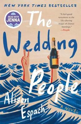The Wedding People: by Alison Espach A Novel Paperback