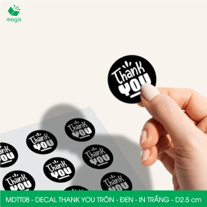MDTT08 - D2.5cm -500 Sticker Thank you decal Thank you tròn dán hộp carton tem cám ơn nhãn dán cảm ơn trang trí gói hàng
