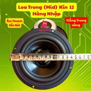 Loa trung mid 12 từ 70 đường kính toàn vành 145 cm hàng nhập JB 1 loa