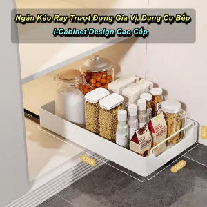 Ngăn Kéo Ray Trượt Đựng Gia Vị Dụng Cụ Bếp I-Cabinet Design Cao Cấp - WorldMart