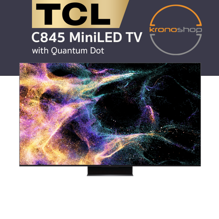TCL C845 QD-Mini LED 4K TV with Quantum Dot 75C845 65C845 | Lazada