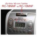 COMBO 2 Lẫy nồi cơm điện Toshiba 1.8 lít RC-18NMF/18NTFV; RC-10NMF/10NTFV Mẫu mới. 