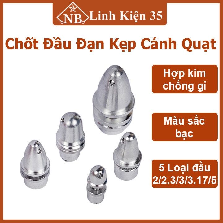 Chốt đầu đạn kẹp cánh quạt kích thước 2/2.3/3/3.17/5mm tùy chọn | Lazada.vn
