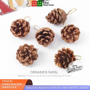 Hiasan Gantung Bunga Pinus Natural / Ornamen Natal Gantug Pine Cone Natural /  Hiasan Natal Pinus Kering / Aksesoris Ornamen Pohon Natal Xmas Pine Cone Isi 6