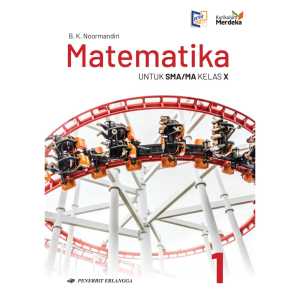 MATEMATIKA Kelas 10 SMA Kurikulum Merdeka Penerbit Erlangga