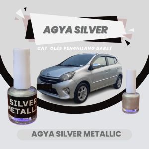 Cat Oles Penghilang Baret / Lecet Body / Karat Body / Baret Bumper / Mobil Agya / AGYA SILVER
