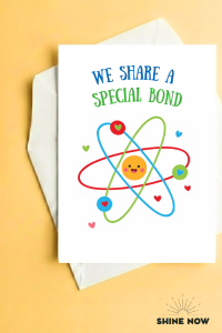 We Share a Special Bond Card – Cute Science Love Greeting Card |Anniversary Monthsary Card