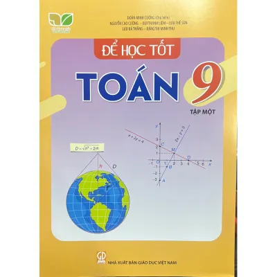 Sách - Để học tốt toán 9 Tập 1 ( Kết Nối Tri Thức Với Cuộc Sống )