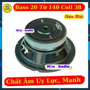 Loa bass 20 từ 140 coil 38 JB Loa bass 2 tấc gân mút cao cấp giá 1 chiếc