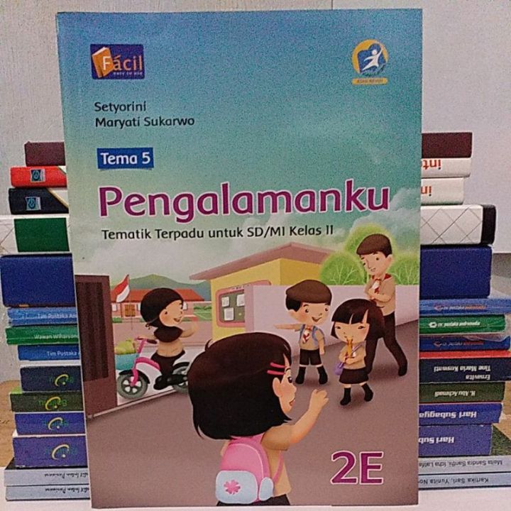 Buku Tematik Terpadu Jilid 2E Untuk SD/MI Kelas II Facil | Lazada Indonesia