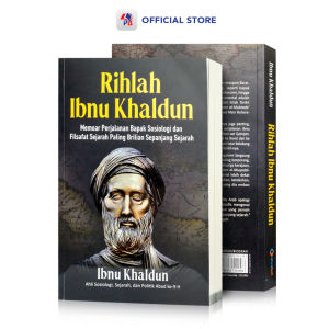Buku Sejarah Biografi / Rihlah Ibnu Khaldun : Memoar Perjalanan Bapak Sosiologi Dan Filsafat Sejarah Paling Brilian Sepanjang Sejarah / PUSTAKA ALVABET - PAV