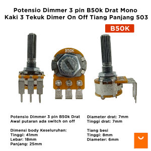 Potensio Dimmer 3 pin B50k Drat Mono Kaki 3 Tekuk Dimer On Off Tiang Panjang 503