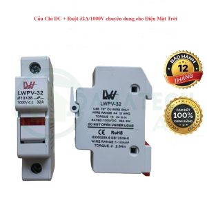 Bộ cầu chì + Ruột 32A 1000V chuyên dụng cho điện mặt trời