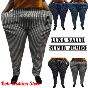 Celana Model Luna Ukuran Super Jumbo Motif Salur