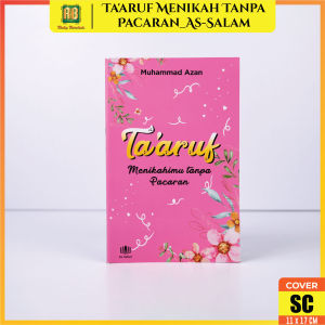 Buku Taaruf Menikahimu Tanpa Pacaran Muhammad Azan SoftCover Kertas HVS As Salam Publishing