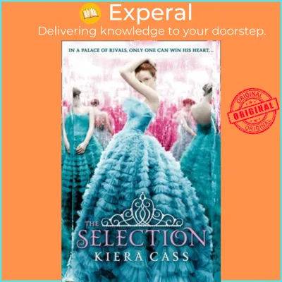 The Selection by Kiera Cass (UK edition paperback)