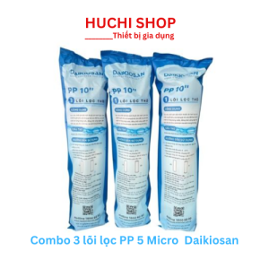 Combo 3 lõi số 1 PP 5 mrc Daikiosan dùng cho tất cả máy lọc nước