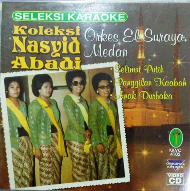 Orkes El Suraya Medan Koleksi Nasyid Abadi VCD Karaoke | Lazada