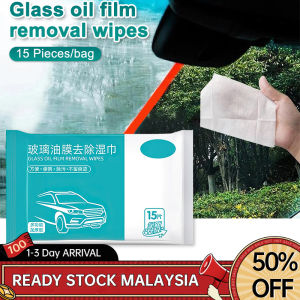 Glass Oil Film Removal Wipes Windshield Decontamination Disposable Wipes Lap Penyingkiran Filem Minyak Kaca 玻璃油膜去除湿巾