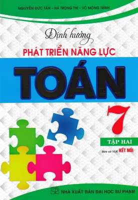 Định Hướng Phát Triển Năng Lực Toán 7 - Tập 1 (Bám Sát SGK Kết Nối)