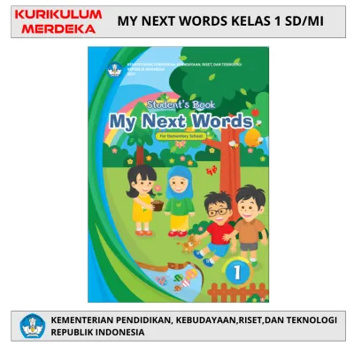 Buku Siswa MY NEXT WORDS grade 12345 & 6 SD Kurikulum Merdeka - Kemendikbud