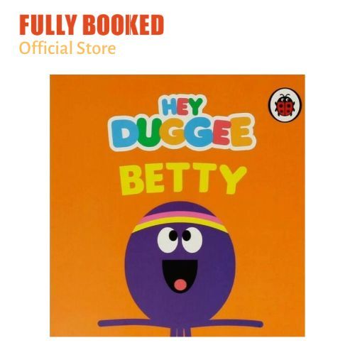 Hey Duggee: Betty (Board Book) | Lazada PH